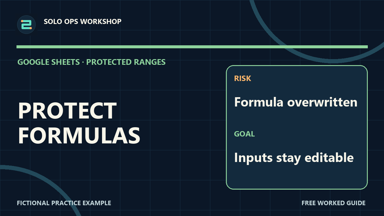 Thumbnail for Protect Formula Cells in Google Sheets While Leaving Inputs Editable