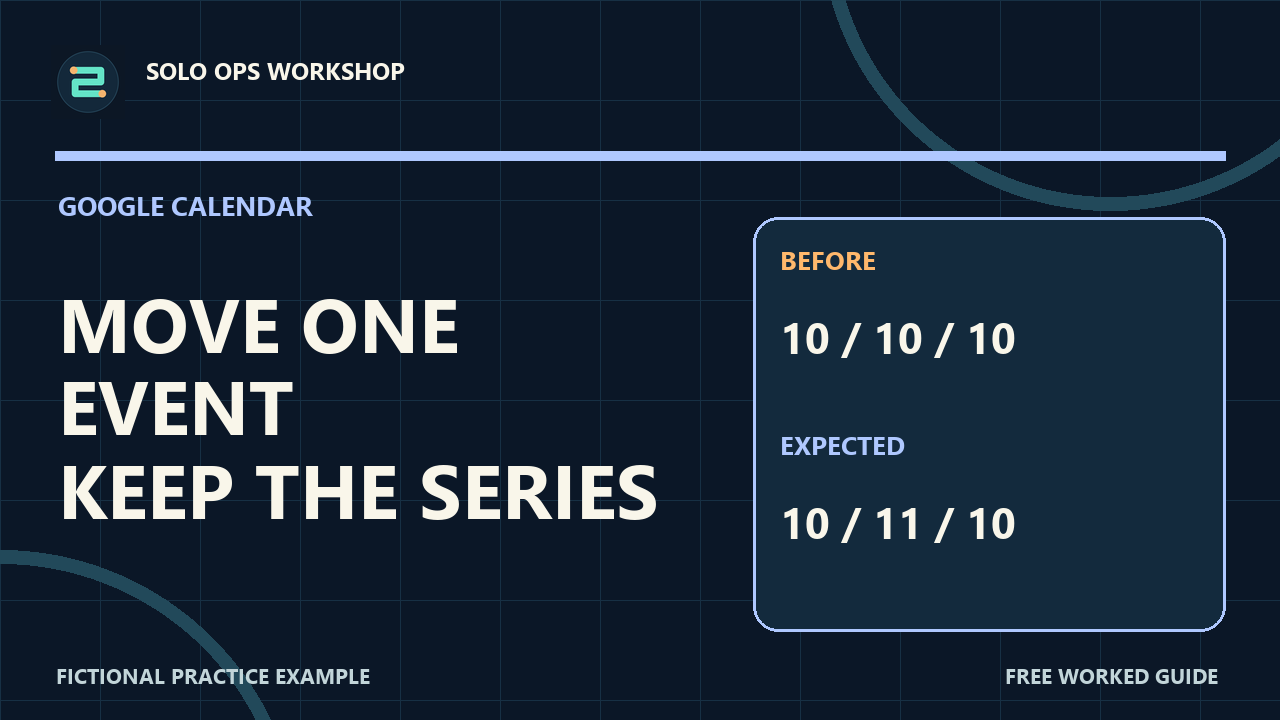 Thumbnail for Move One Google Calendar Recurring Event Without Shifting the Series