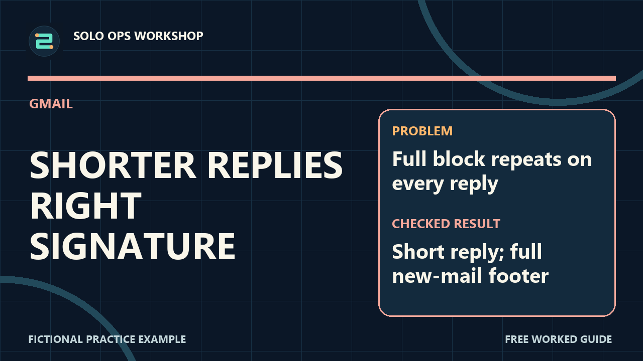 Thumbnail for Use a Shorter Signature for Gmail Replies