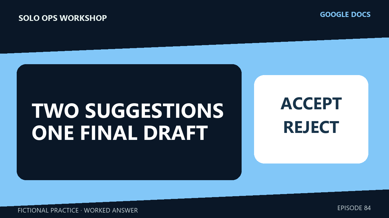 Thumbnail for Accept One Google Docs Suggestion and Reject Another